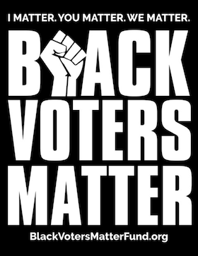 Black Voters Matter